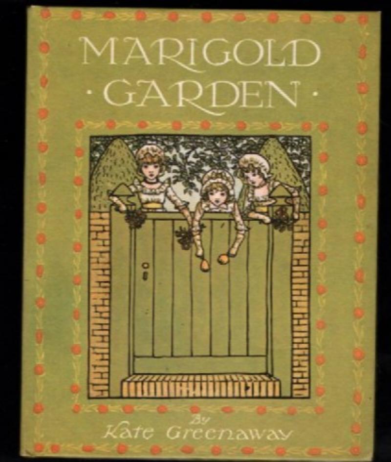 Marigold Garden: Pictures and Rhymes